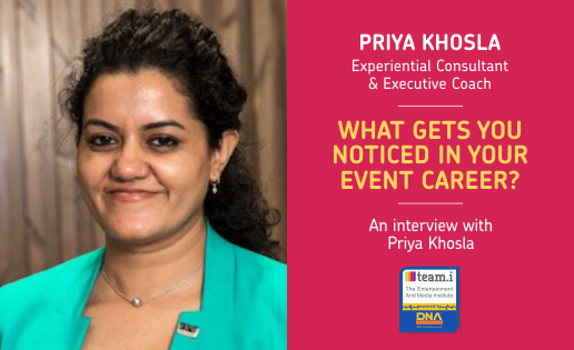 What Gets You Noticed In Your Event Career? An Interview with Priya Khosla