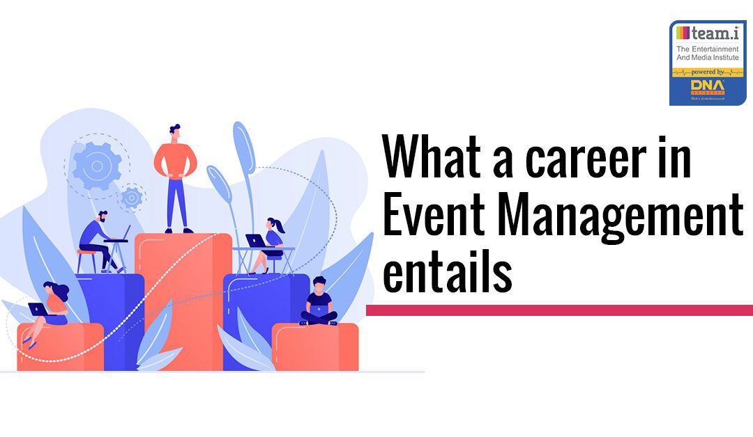 What a career in event management entails