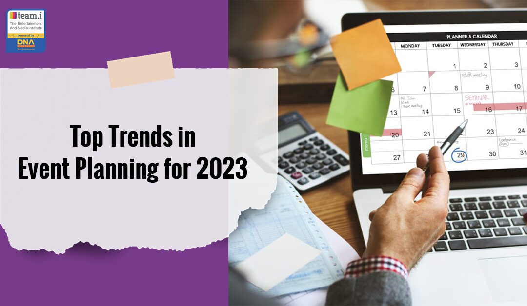 Top Trends In Event Planning For 2023